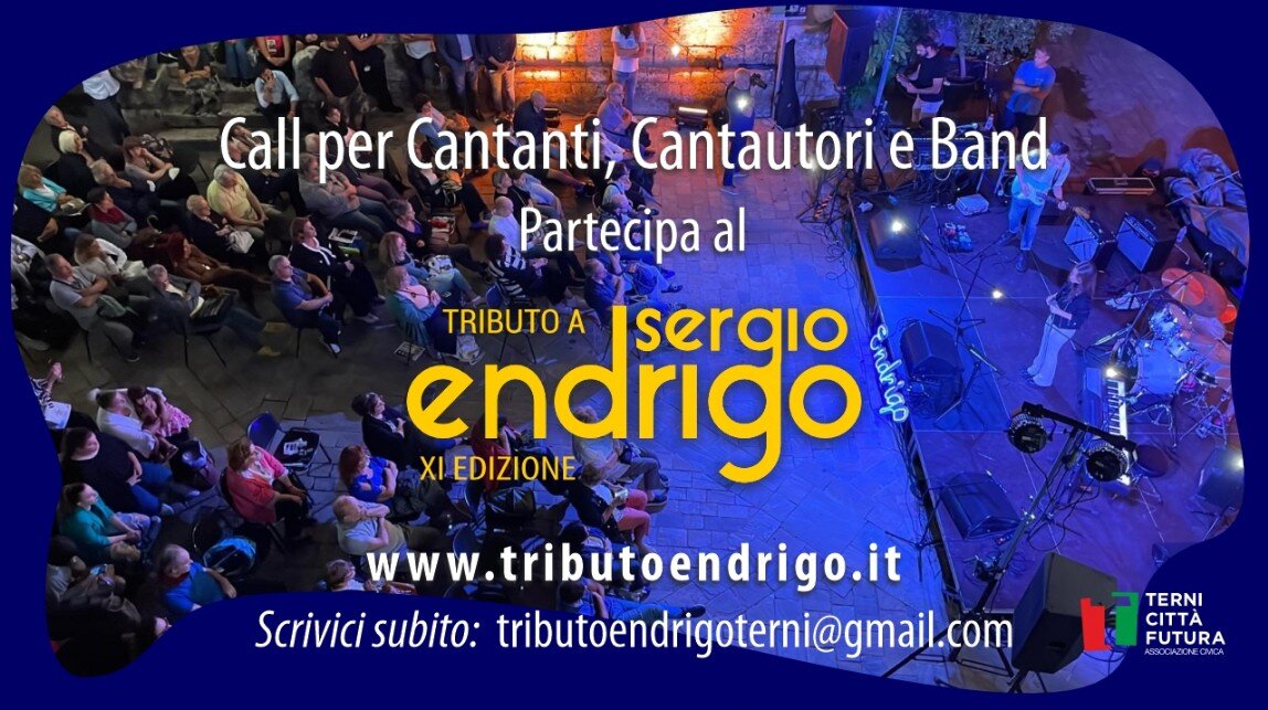 Terni canta Endrigo premio con cantanti, cantautori e band emergenti Terni canta Endrigo premio con cantanti, cantautori e band emergenti