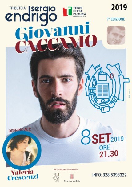 7 EDIZIONE 2019 Giovanni Caccamo Tributo a Endrigo Terni 7 EDIZIONE 2019 Giovanni Caccamo Tributo a Endrigo Terni Anfiteatro Romano Fausto